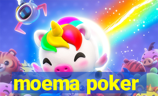 moema poker